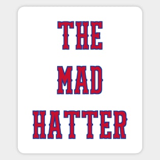 The Mad Hatter Magnet